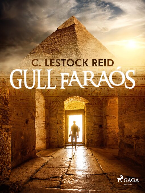 Upplýsingar um Gull faraós eftir C. Lestock Reid - Til útláns